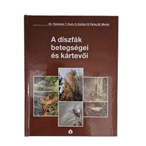A díszfák betegségei és kártevői