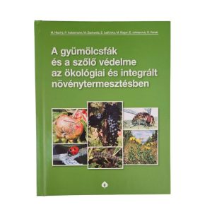 A gyümölcsfák és a szőlő védelme